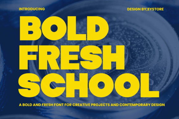 Bold Fresh School: A Playful Font with Powerful Impact