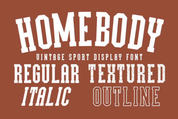 Homebody: A Vintage Sport Font for Modern Design