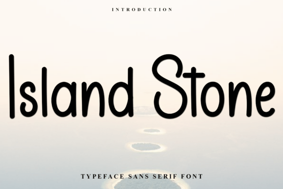 Island Stone: A Coastal Escape in Type