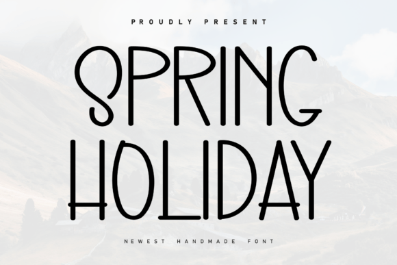 Spring Holiday: A Handwritten Font for Elegant, Casual Design