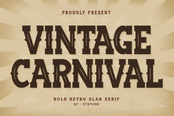 Vintage Carnival: A Timeless Font for Creative Expression